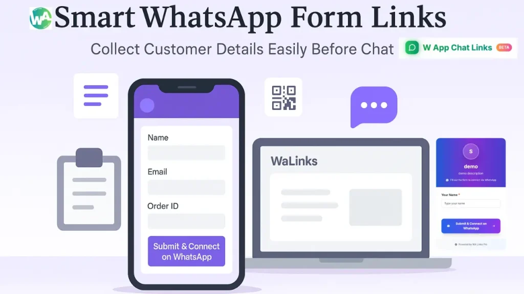 How to Create Smart WhatsApp Form Links in WappChat to Collect Customer Details Easily